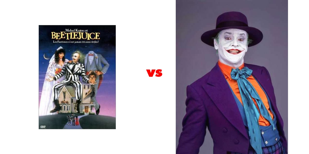 Beetlejuice vs The Joker (Jack Nicholson) on The Big Fat List