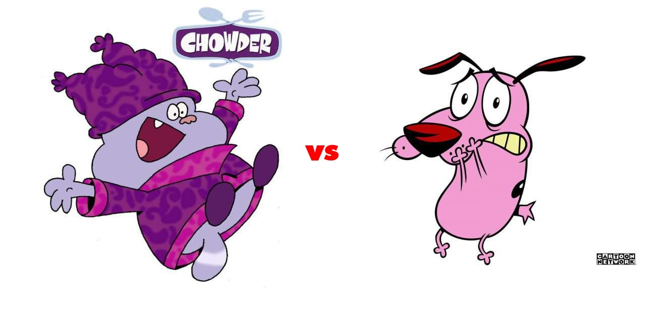 Chowder vs Courage The Cowardly Dog on The Big Fat List