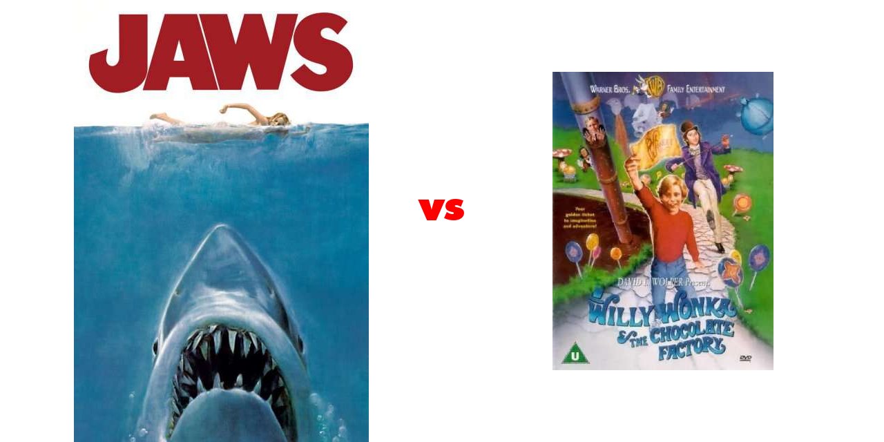 Jaws vs Willy Wonka & the Chocolate Factory on The Big Fat List