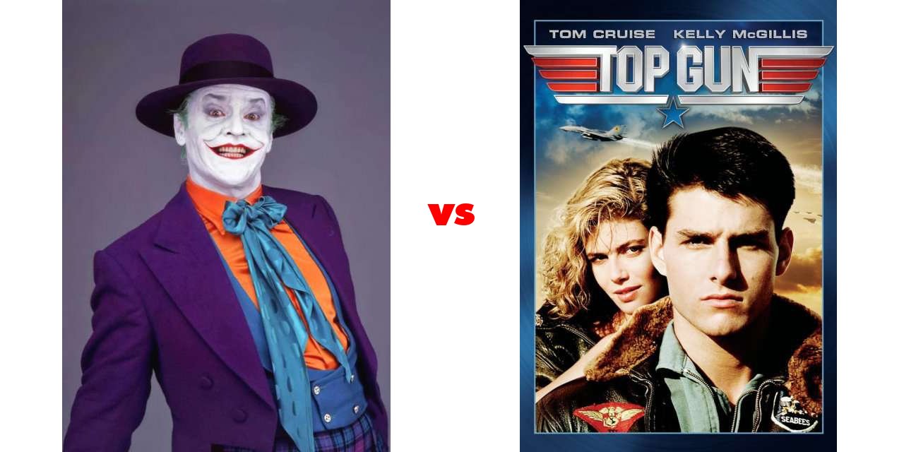 The Joker (Jack Nicholson) vs Top Gun on The Big Fat List