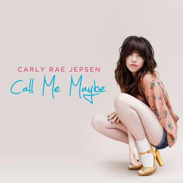 Call Me Maybe (Carly Rae Jepsen)