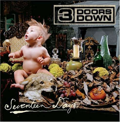 Seventeen Days (3 Doors Down)